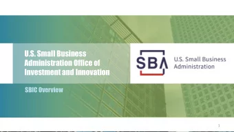 U.S. Small Business  Administration Office of  Investment and Innovation  SBIC Overview  1  Office