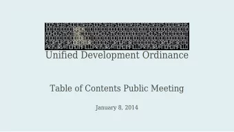 Unified Development Ordinance  Table of Contents Public Meeting  January 8, 2014  Tonights
