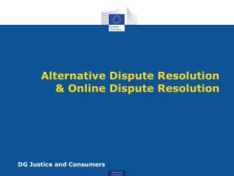 Alternative Dispute Resolution  &amp; Online Dispute Resolution  DG Justice and Consumers  Justice