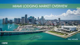 MIA  IAMI  I LODGI  DGING M  NG MARK  RKET O  OVER  ERVIEW  PA  PAUL WEIME  MER  MIAMI LODGING