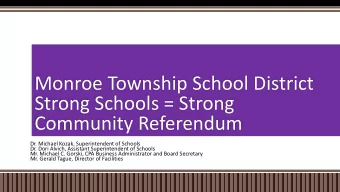 Strong Schools = Strong  Community Referendum  Dr. Michael Kozak, Superintendent of Schools  Dr.