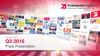 Q3 2016  Press Presentation  | October 13, 2016 |  The power of television  November 3, 2016 Q3