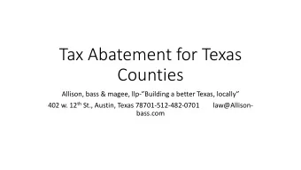 Tax Abatement for Texas  Counties  Allison, bass &amp; magee, llp-Building a better Texas,