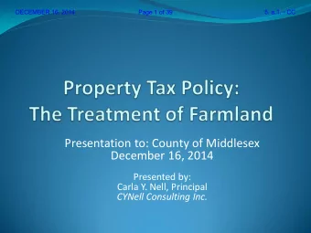 Presentation to: County of Middlesex  December 16, 2014  Presented by:  Carla Y. Nell, Principal