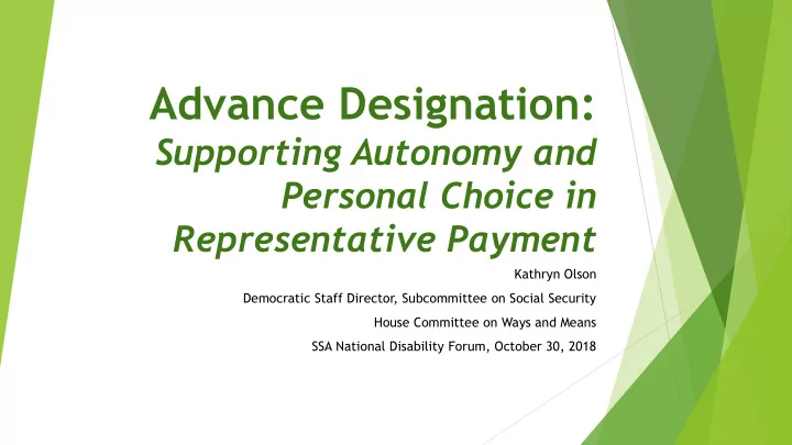 advance designation