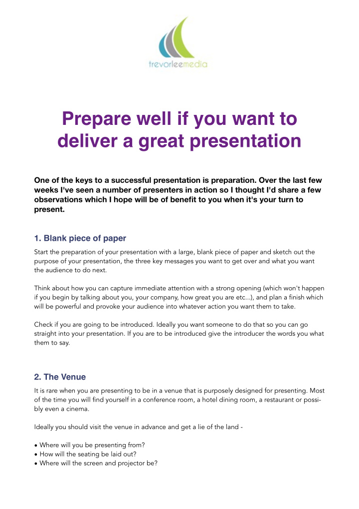 prepare well if you want to deliver a great presentation