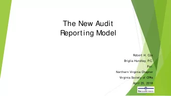 The New Audit  Reporting Model  Robert H. Cox  Briglia Hundley, P  .C.  For:  Northern Virginia
