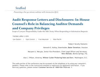 Audit Response Letters and Disclosures: In-House  Counsel's Role in Balancing Auditor Demands  and