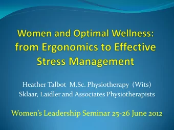 Womens Leadership Seminar 25 -26 June 2012  Science of designing workplaces, equipment and