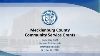 Mecklenburg County  Community Service Grants  Fisc  scal Y  Year 2020  2020  Reques  est f  t for P