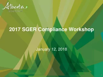 2017 SGER Compliance Workshop  January 12, 2018  1  Agenda  Agenda Item  Time 9:00  9:15