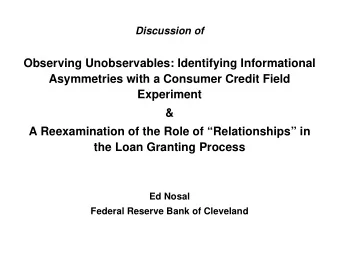 Observing Unobservables: Identifying Informational  Asymmetries with a Consumer Credit Field