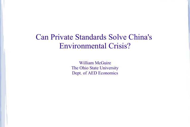 can private standards solve china s environmental crisis