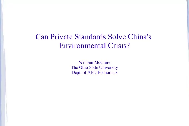 can private standards solve china s environmental crisis