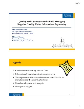 Agenda  Contract manufacturing: Pros vs. Cons  Informational issues in contract manufacturing