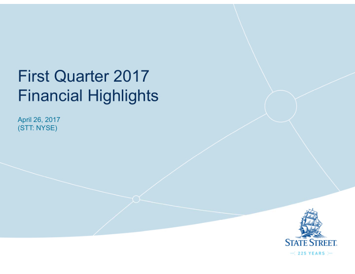 first quarter 2017 financial highlights