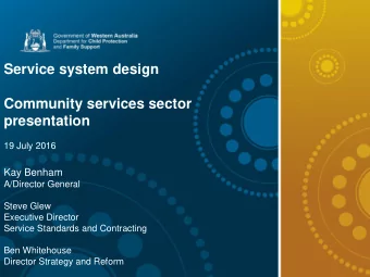Subtitle Arial Narrow 18  Community services sector  presentation  19 July 2016  Kay Benham