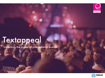 Textappeal  Unlocking the power of international brands  - July 2017 -  253 cultures  151 markets