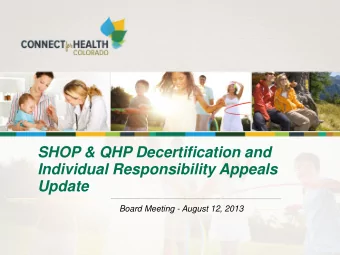 Update  Board Meeting - August 12, 2013  Agenda    Categories of Appeals    SHOP Eligibility