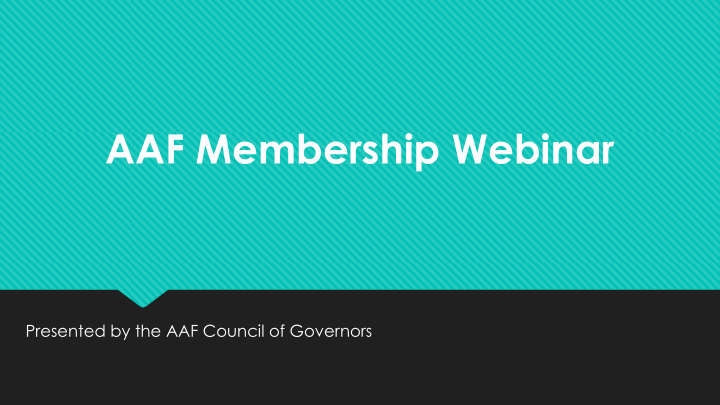 aaf membership webinar
