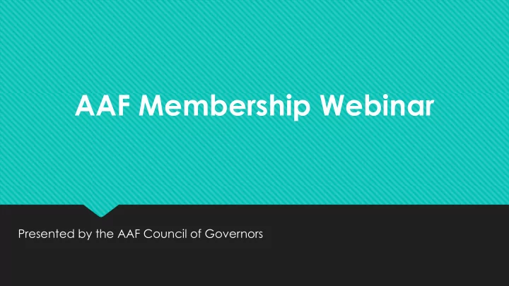 aaf membership webinar