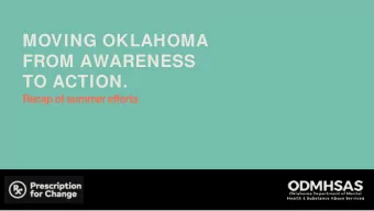 MOVING OKLAHOMA  FROM AWARENESS  TO ACTION.  Recap of summer efforts ABOUT US  The Jones PR ODMHSAS