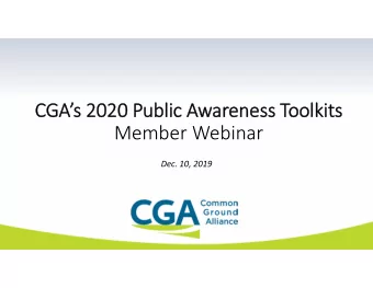 CGAs 2020 Public Awareness Toolkits  Member Webinar  Dec. 10, 2019  Enable Audio Controls  (Your