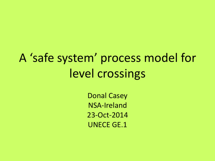 a safe system process model for