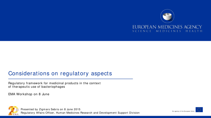 considerations on regulatory aspects