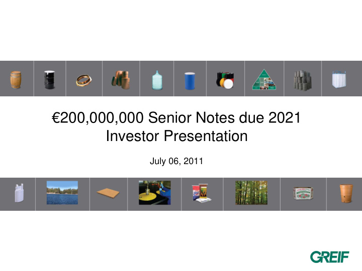 200 000 000 senior notes due 2021 investor presentation