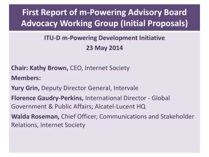 first report of m powering advisory board advocacy