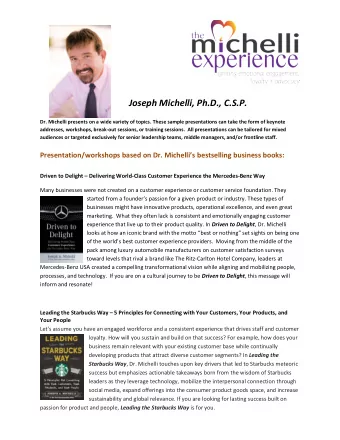 Joseph Michelli, Ph.D., C.S.P.  Dr. Michelli presents on a wide variety of topics. These sample