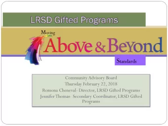 Providing more than the ordinary!  LRSD  Gi(ed  Programs  provides  needed  support