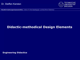 Didactic-methodical Design Elements  Engineering Didactics  educational unit t 0 t 1 t 2 t 3 t 4 t