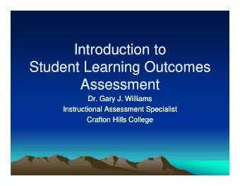 Introduction to  Introduction to  Student Learning Outcomes  Student Learning Outcomes  A  A
