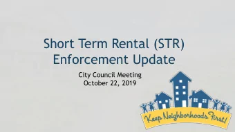 Enforcement Update  City Council Meeting  October 22, 2019  The GG Municipal Code  Short-Term