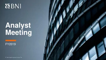 Analyst  Meeting  FY2019  PT. Bank Negara Indonesia (Persero) Tbk. Analyst Meeting  FY2019