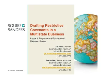 Drafting Restrictive  Covenants in a  Multistate Business  Labor &amp; Employment Educational