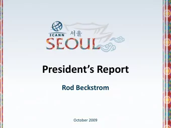 Presidents Report Rod Beckstrom October 2009  Agenda  Affirmation  DNSSEC IDN ccTLD Fast Track