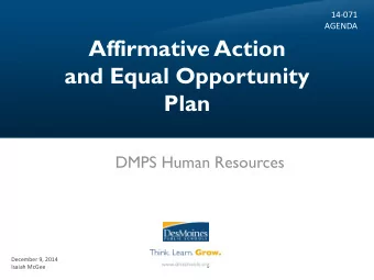 DMPS Human Resources  December 9, 2014  Isaiah McGee  Purpose  Iowa law requires school districts