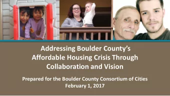 Addressing Boulder Countys  Affordable Housing Crisis Through  Collaboration and Vision