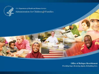 1  Office of Refugee Resettlement  U.S. Department of Health and Human Services  Presented by
