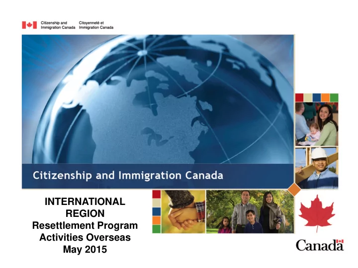international region resettlement program activities