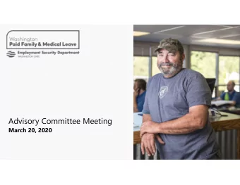Advisory Committee Meeting  March 20, 2020  Presentation overview  Introductions  Approve meeting