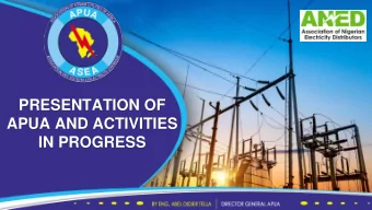 PRESENTATION OF  APUA AND ACTIVITIES  IN PROGRESS  ACRONYMS  I. PRESENTATION OF APUA  II.SOME