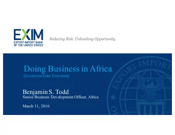 Doing Business in Africa  Governors State University  Benjamin S. Todd  Senior Business Development