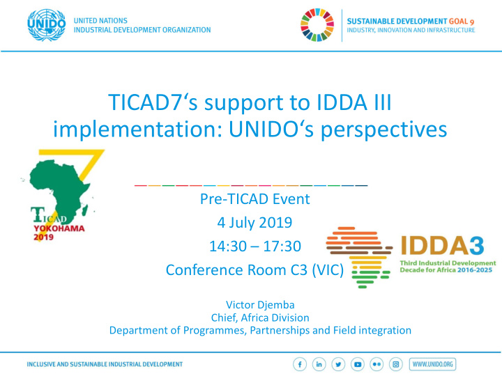 ticad7 s support to idda iii implementation unido s
