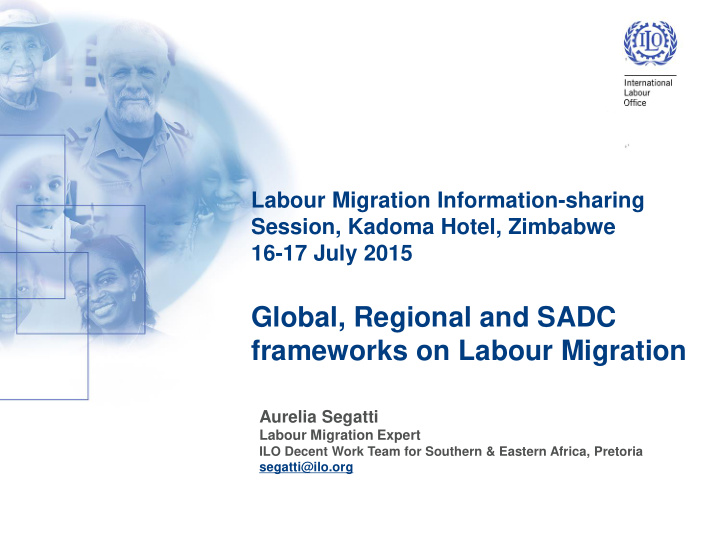 global regional and sadc frameworks on labour migration