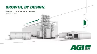 GROWTH, BY DESIGN.  I N V E S TO R  P R E S E N TAT I O N  A P R I L 2 0 2 0  SAFE HARBOUR