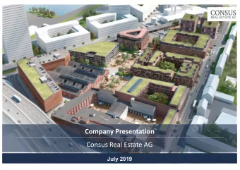 Company Presentation  Consus Real Estate AG  July 2019  Consus Management Board  A strong and